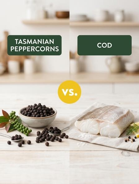 Tasmanian Peppercorns vs Cod : Are They The Same? Mountain Grown Aromatics, Deep Sea Proteins, and Wild Berries